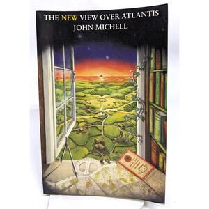 The New View Over Atlantis - John Michell - 1986 Paperback